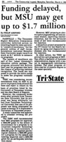 Funding delayed, but MSU may get up to $1.7 million news article