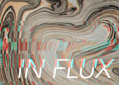 In Flux In Flux