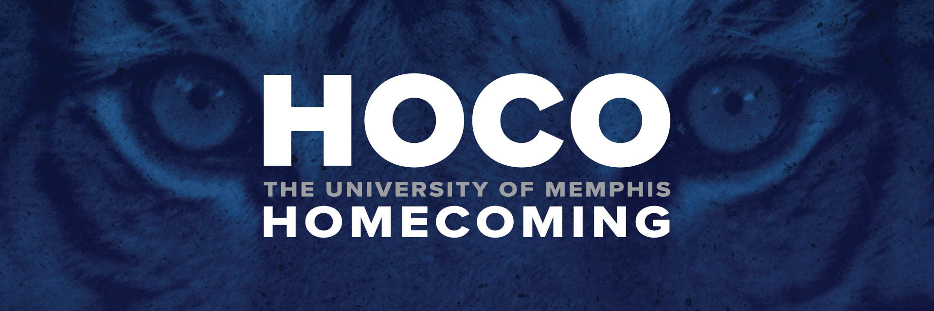 image of a close up of a tiger face with the overlay text of "HOCO The University of Memphis Homecoming"