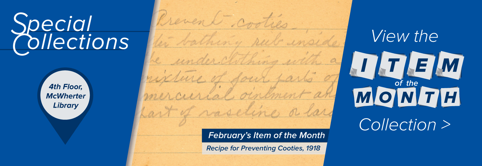 Special Collections on the 4th floor of Ned McWherter Library. Your space for inspiration, discovery and creation