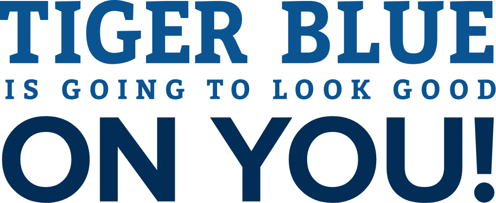 Tiger Blue is going to look good on you!