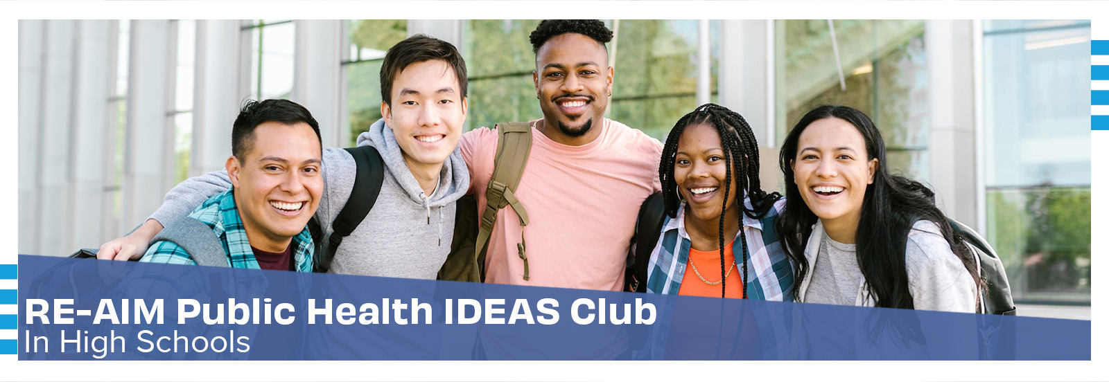 RE-AIM Public Health IDEAS Club in High Schools
