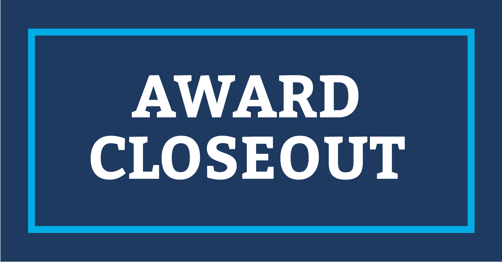 Award Closeout