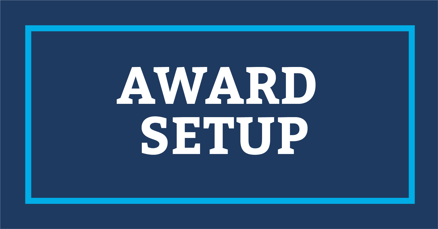 Award Setup