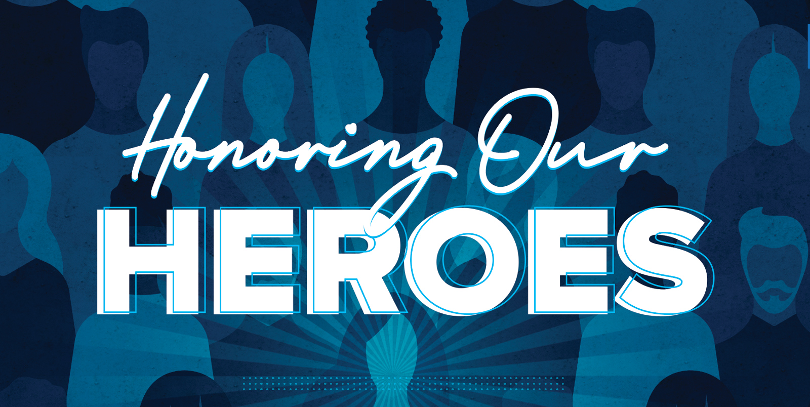 Honoring Our Heroes