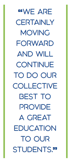 “We are certainly moving forward and will continue to do our collective best to provide a great education to our students.”